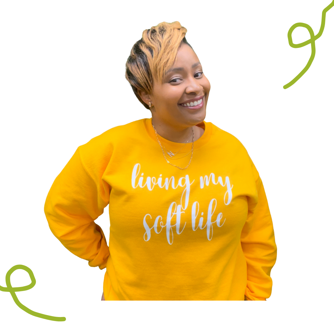 “Living my soft life”